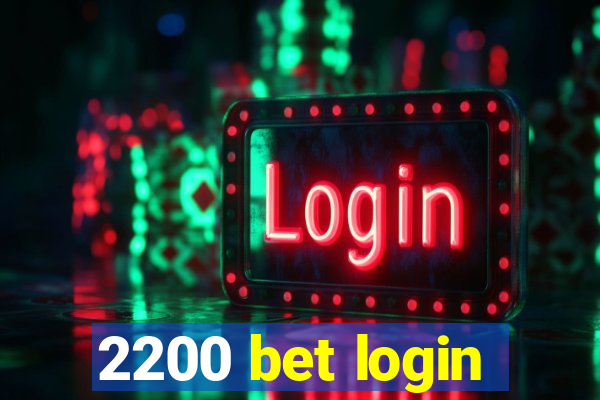 2200 bet login